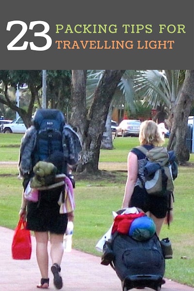23 Packing Tips for travelling light
