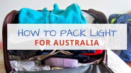 Packing Tips for Australia How to pack light when travelling Down Under