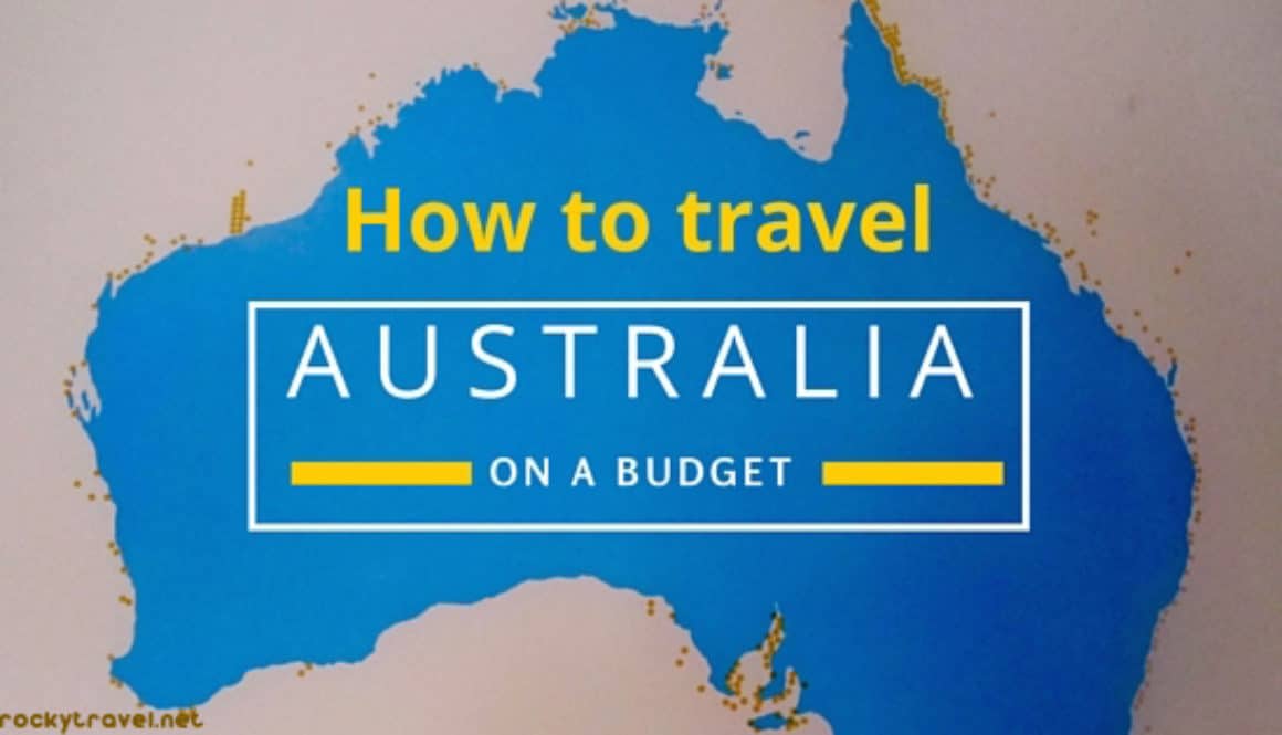 How to Travel Australia on a Budget
