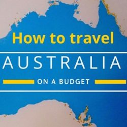 How to Travel Australia on a Budget